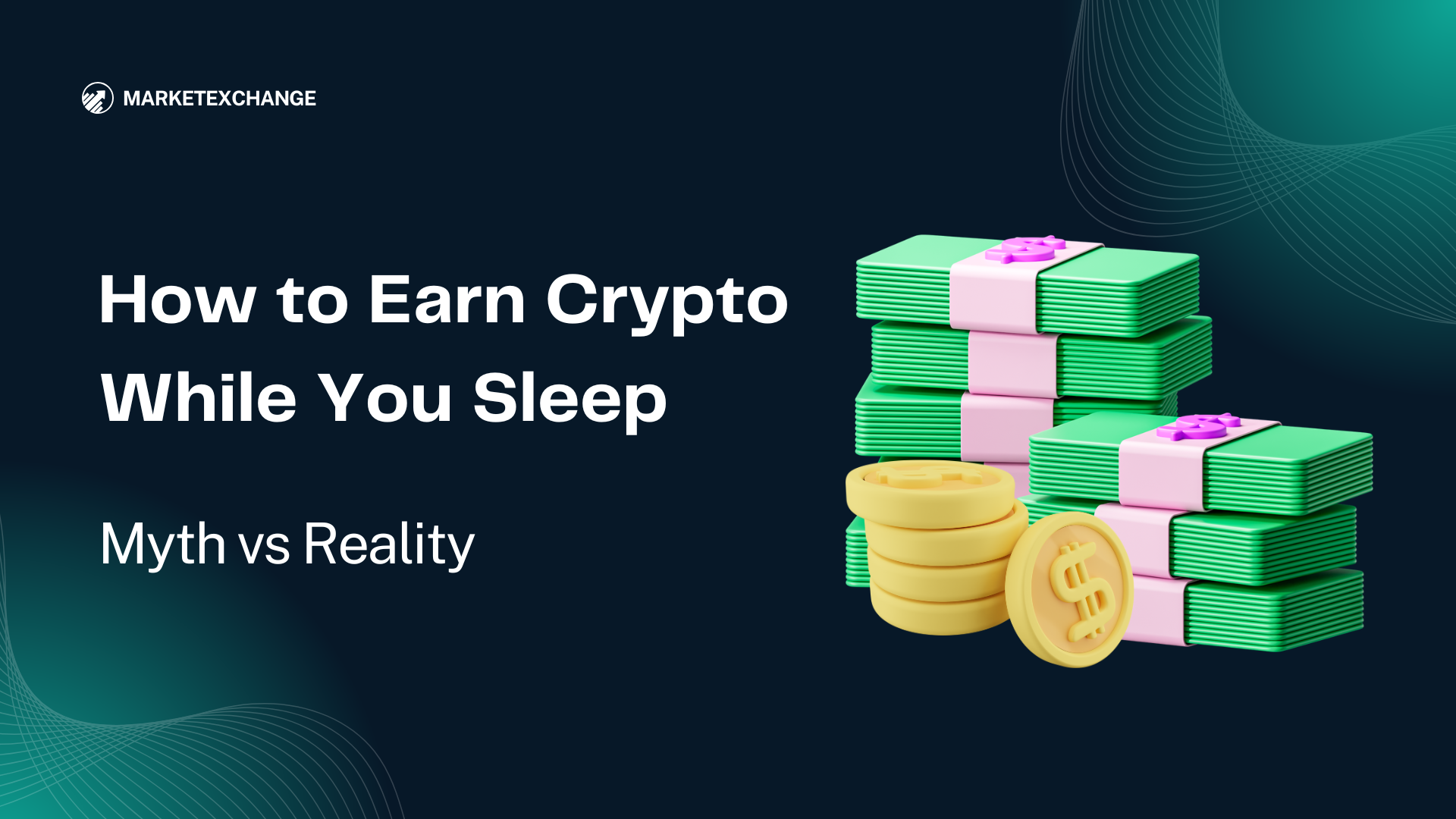 How to Earn Crypto While You Sleep: Myth vs Reality