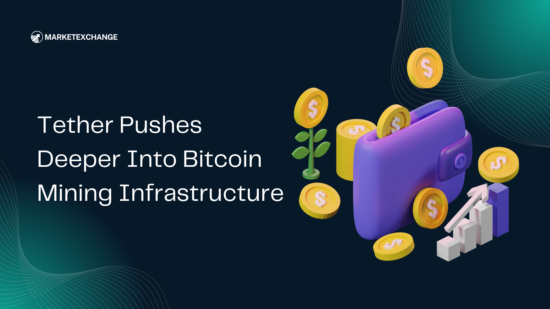 Tether Pushes Deeper Into Bitcoin Mining Infrastructure